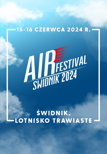 IV Świdnik Air Festival 15-16 czerwca 2024